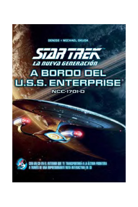 STAR TREK. LA NUEVA GENERACION (+ CD A BORDO DEL U.S.S. ENTERPRISE)