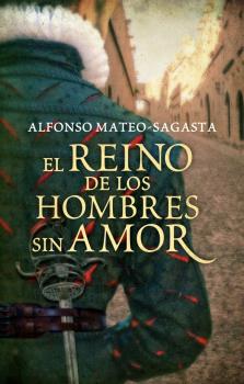 REINO DE LOS HOMBRES SIN AMOR, EL