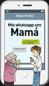 MIS WHATSAPP CON MAMá