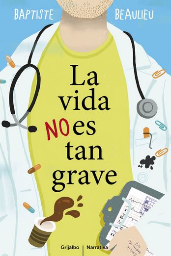 VIDA NO ES TAN GRAVE, LA