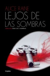 LEJOS DE LAS SOMBRAS (LUZ Y SOMBRAS 2)
