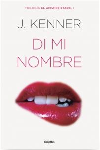 DI MI NOMBRE (EL AFFAIRE STARK 1)