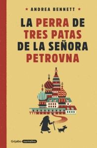 PERRA DE TRES PATAS DE LA SEÑORA PETROVN, LA