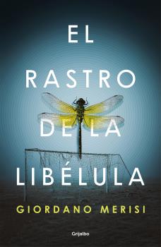 RASTRO DE LA LIBÉLULA, EL