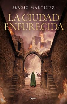 CIUDAD ENFURECIDA, LA