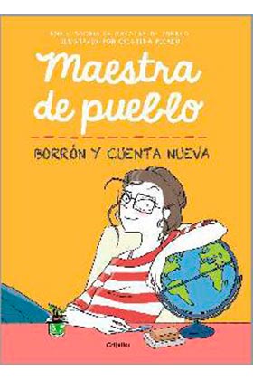 MAESTRA DE PUEBLO. BORRON Y CUENTA NUEVA