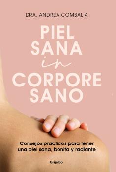 PIEL SANA IN CORPORE SANO