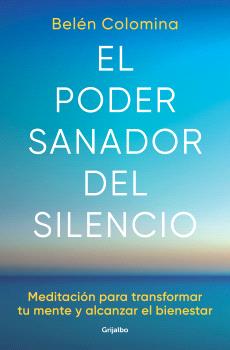 PODER SANADOR DEL SILENCIO, EL