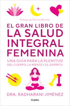 GRAN LIBRO DE LA SALUD INTEGRAL FEMENINA, EL
