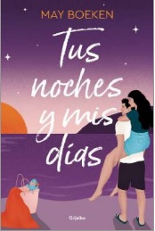 TUS NOCHES Y MIS DÍAS (MEDITERRÁNEO 2)