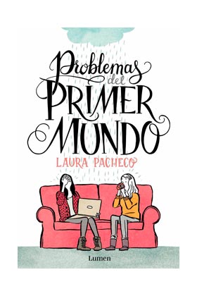 PROBLEMAS DEL PRIMER MUNDO (LA NOVELA GRAFICA)