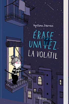 ERASE UNA VEZ LA VOLATIL