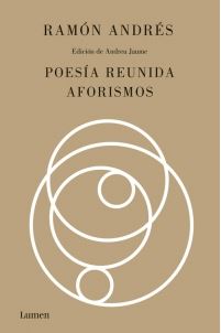 POESIA REUNIDA. AFORISMOS