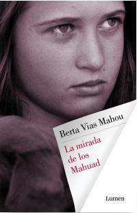 MIRADA DE LOS MAHUAD, LA