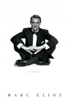 CARY GRANT. LA BIOGRAFíA
