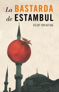 BASTARDA DE ESTAMBUL, LA