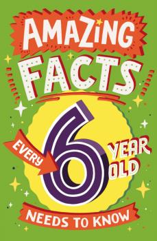 AMAZING FACTS 6 YEARS OLD