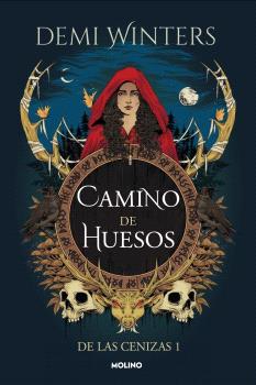 CAMINO DE HUESOS (DE LAS CENIZAS 1)