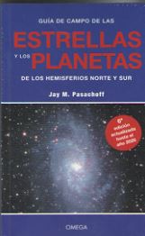 GUIA DE CAMPO DE LAS ESTRELLAS Y LOS PLANETAS DE LOS HEMISFERIOS NORTE Y SUR