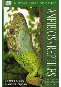 ANFIBIOS Y REPTILES +CD Nuevas guias de campo 2011