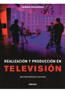REALIZACION Y PRODUCCION TELEVISION  13ª ED.