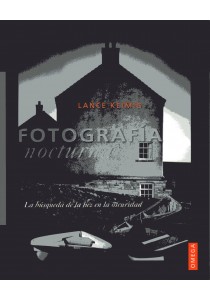 FOTOGRAFIA NOCTURNA                  Lance Keimig