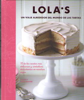 LOLA´S: UN VIAJE ALREDEDOR DEL MUNDO DE LAS TARTAS
