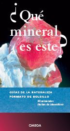 ¿QUE MINERAL ES ESTE? - GUIAS DE LA NATURALEZA FORMATO DE BOLSILLO