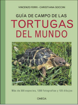GUIA DE CAMPO DE LAS TORTUGAS DEL MUNDO