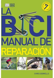 BICI MANUAL DE REPARACION, LA