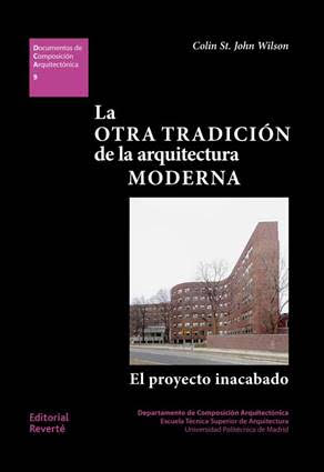 OTRA TRADICION DE LA ARQUITECTURA MODERNA, LA