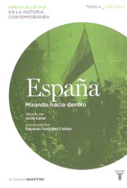 ESPAÑA 4. MIRANDO HACIA DENTRO