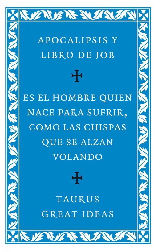 APOCALIPSIS Y LIBRO DE JOB, EL Taurus Great Ideas
