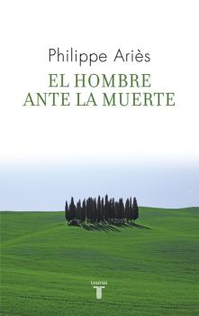 HOMBRE ANTE LA MUERTE, EL  N/ED.                    2011