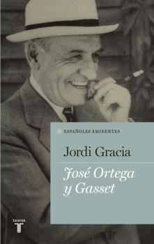 JOSE ORTEGA Y GASSET - Españoles Eminentes