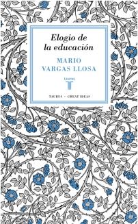 ELOGIO DE LA EDUCACION (Taurus Great Ideas 37)