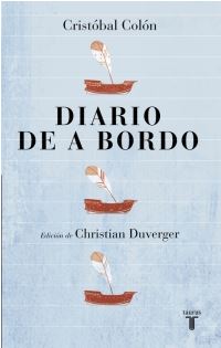 CRISTOBAL COLON. DIARIO DE A BORDO