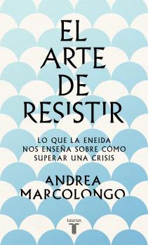 ARTE DE RESISTIR, EL