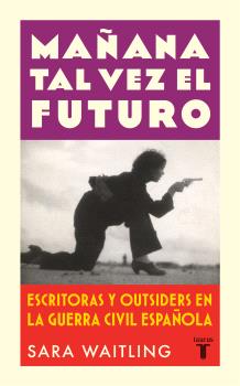 MAÑANA QUIZÁ EL FUTURO