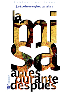 MISA, LA antes, durante y despues