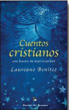 CUENTOS CRISTIANOS una fuente de espiritualidad