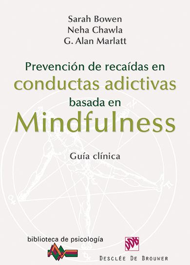 MINDFULNESS - PREVENCION DE RECAIDAS EN CONDUCTAS ADICTIVAS