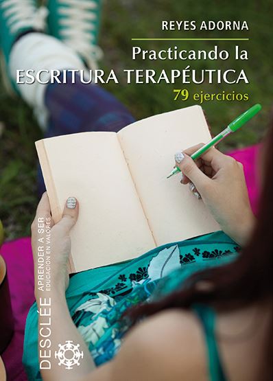 PRACTICANDO LA ESCRITURA TERAPEUTICA
