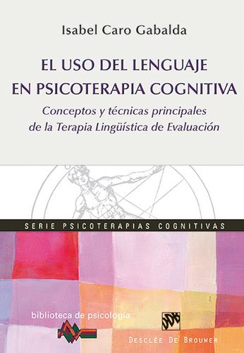 USO DEL LENGUAJE EN PSICOTERAPIA COGNITIVA, EL