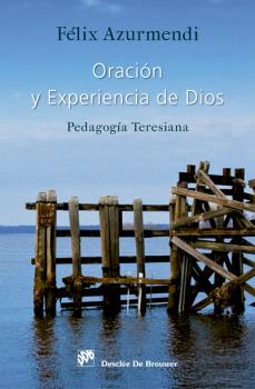 ORACION Y EXPERIENCIA DE DIOS