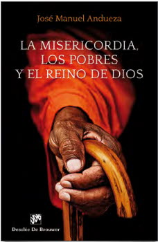 MISERICORDIA, LOS POBRES Y EL REINO DE DIOS, LA