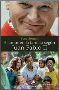 AMOR EN LA FAMILIA SEGUN JUAN PABLO II, EL