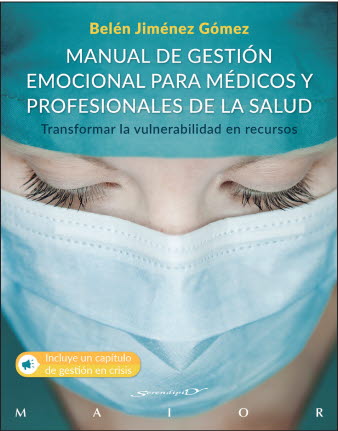 MANUAL DE GESTION EMOCIONAL PARA MEDICOS Y PROFESIONALES DE LA SALUD