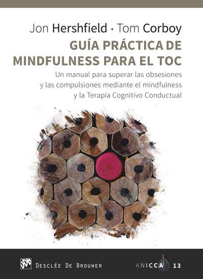 GUIA PRACTICA DE MINDFULNESS PARA EL TOC.
