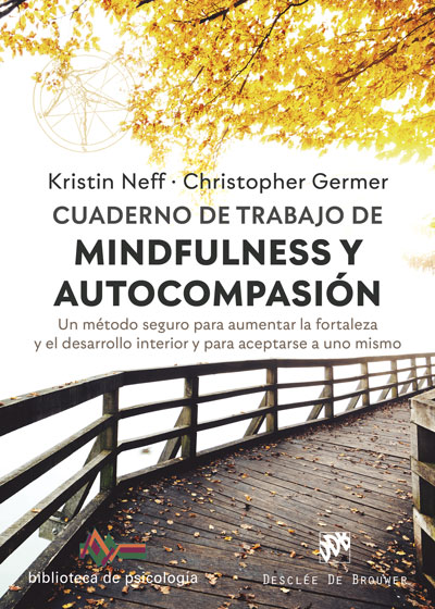 CUADERNO DE TRABAJO DE MINDFULNESS Y AUTOCOMPASION.